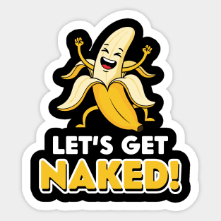 Let's Get Naked Sticker